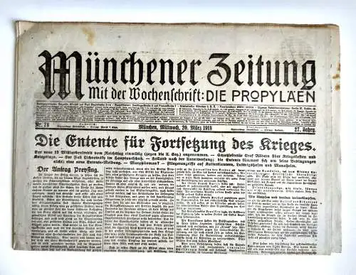 Münchner Zeitung Nr. 78 Die Entente für Fortsetzung des Krieges 1918