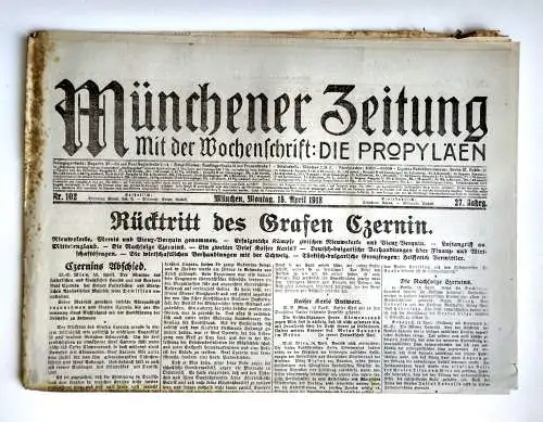 Münchner Zeitung Nr. 102 Rücktritt des Grafen Czernin 1918
