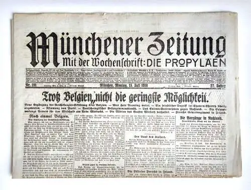 Münchner Zeitung Nr. 191 Trotz Belgien nicht die geringste Möglichkeit 1918