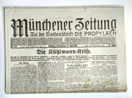 Münchner Zeitung Nr. 173 Die Kühlmann=Krise 1918 Wochenschrift