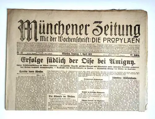 Münchner Zeitung Nr. 94 Erfolge südlich der Oise bei Amigny. 1918