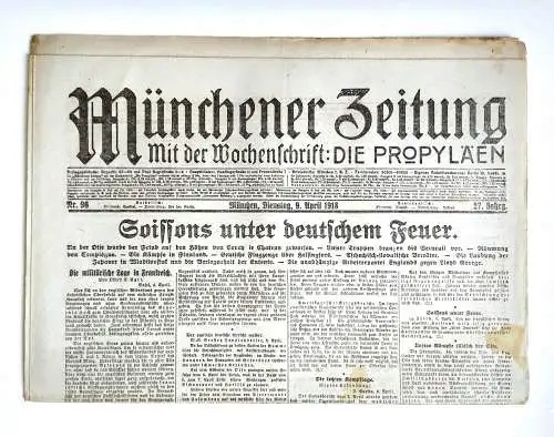 Münchner Zeitung Nr. 96 Soissons unter deutschem Feuer 1918