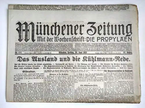 Münchner Zeitung Nr. 174 Das Ausland und die Kühlmann=Rede 1918