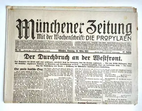 Münchner Zeitung Nr. 84 Der Durchbruch an der Westfront 1918