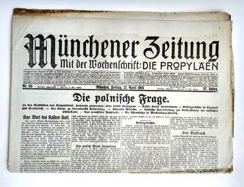 Münchner Zeitung Nr. 99 Die polnische Frage 1918