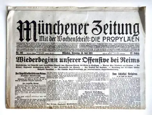 Münchner Zeitung Nr. 192 Wiederbegin unserer Offensive bei Reims 1918