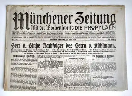 Münchner Zeitung Nr. 186 Herr v. Hinke Nachfolger des Herrn v. Kühlmann 1918