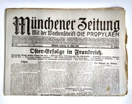 Münchner Zeitung Nr. 88 Oster=Erfolge in Frankreich 1918