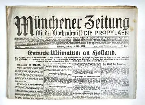 Münchner Zeitung Nr. 73 Entente=Ultimatum an Holland 1918