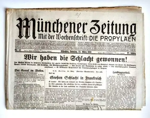Münchner Zeitung Nr. 82 Wir haben die Schlacht gewonnen 1918