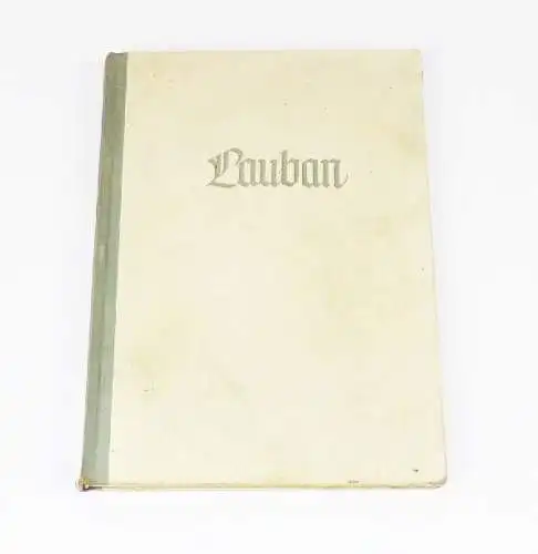 Lauban Heimat im Bild Dr. Edmund Piekorz Buch Schlesien 1963