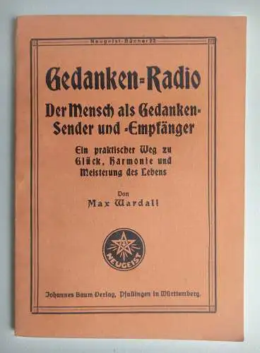 Gedanken Radio Broschüre Der Mensch als Gedanken Max Wardall