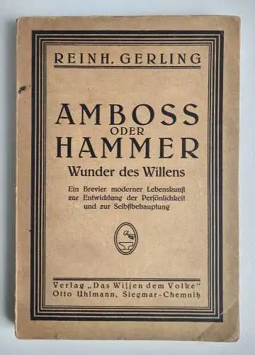 Amboss oder Hammer Taschenbuch Reinhold Gerling 1925
