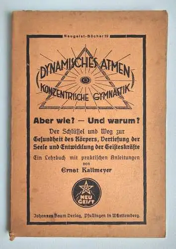 Dynamisches Atmen Konzentrische Gymnastik Ernst Kallmeyer 1927