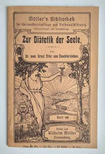 Zur Diätetik der Seele Dr med Ernst Frhr von Feuchtersleben Broschüre