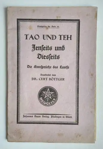 Tao und Teh Jenseits und Diesseits alte Broschüre