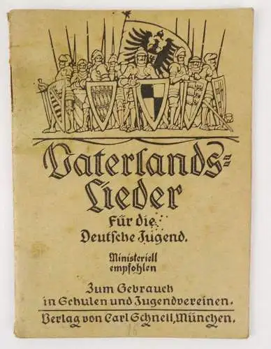 Vaterlands Lieder für die deutsche Jugend 1 Wk WW1
