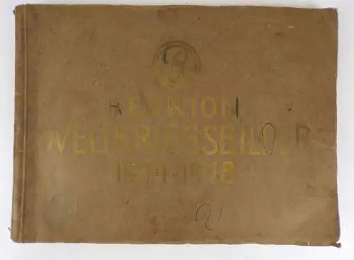 Reunion Weltkriegsbilder 1914 - 1918 Sammelbilderalbum