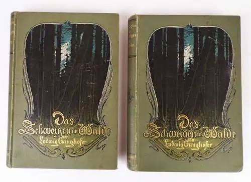 Das Schweigen im Walde von Ludwig Ganghofer 1899 Pracht 2 Bände