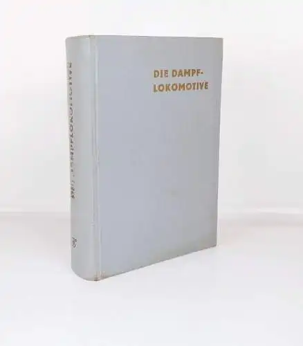 Die Dampflokomotive Transpress Buch