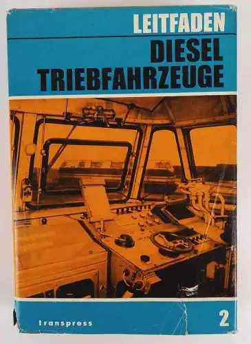 Leitfaden Diesel Triebfahrzeuge 2 Transpress Buch