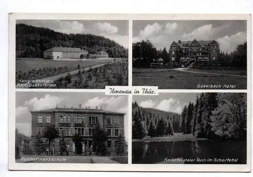 Ak Ilmenau Gabelbach Hotel Reichsfinanzschule Krongreßhalle