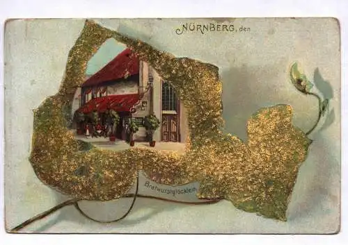 Litho Ak Nürnberg Bratwurtglöcklein geprägter Schaum um 1900