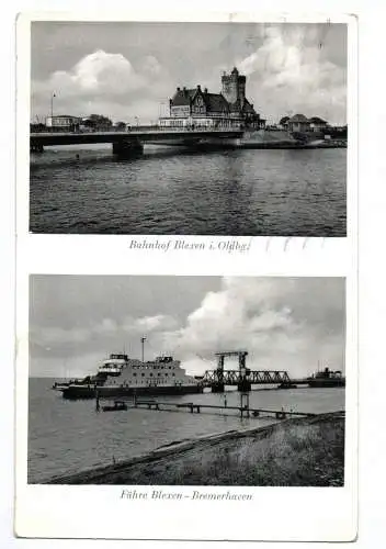 Ak Bahnhof Blexen Oldenburg Fähre Blexen - Bremerhaven 1955