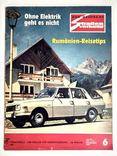 Der Deutsche Straßenverkehr 1972 Nr. 6 Zeitschrift Ohne Elektrik geht es nicht
