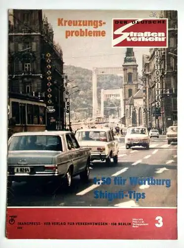 Der Deutsche Straßenverkehr 1973 Nr. 3 Zeitschrift DDR 1:50 für Wartburg
