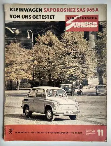 Zeitschrift DDR 1966 Nr. 11 Der Deutsche Straßenverkehr Saporoshez SAS 965 A