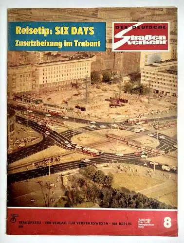 Der Deutsche Straßenverkehr 1972 Nr. 8 Days Zusatzheizung im Trabant Zeitschrift
