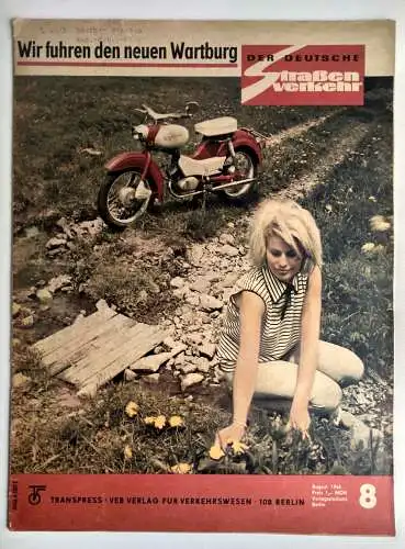 Zeitschrift Der Deutsche Straßenverkehr 1966 Nr. 8 Wir fuhren den neuen Wartburg