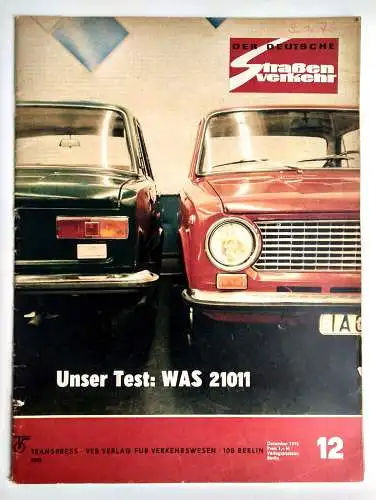 Der Deutsche Straßenverkehr 1975 Nr. 12 Unser Test: WAS 21011 DDR Zeitschrift