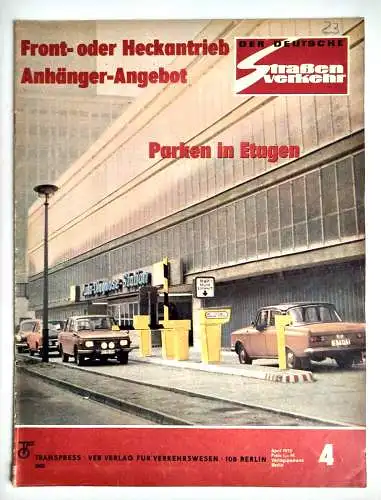 Der Deutsche Straßenverkehr 1973 Nr. 4 Front und Heckantrieb - Parken in Etagen