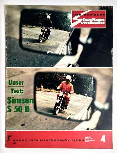 Der Deutsche Straßenverkehr 1975 Nr. 4 DDR Zeitschrift Unser Test Simson S 50 B