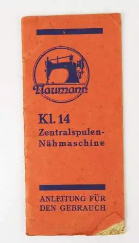 Gebrauchsanleitung Naumann Nähmaschine Kl 14 Zentralspulen