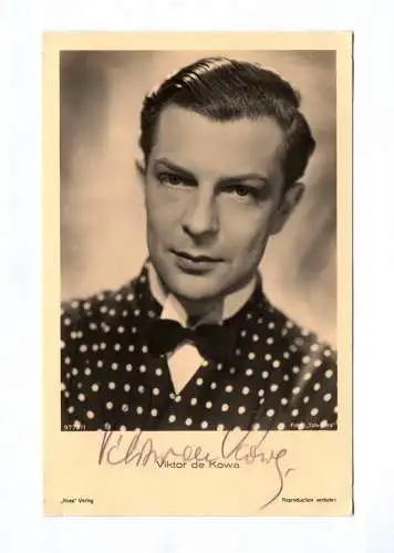 Viktor de Kowa Ross Verlag Original Autogramm Echtfoto um 1940 Autogrammkarte