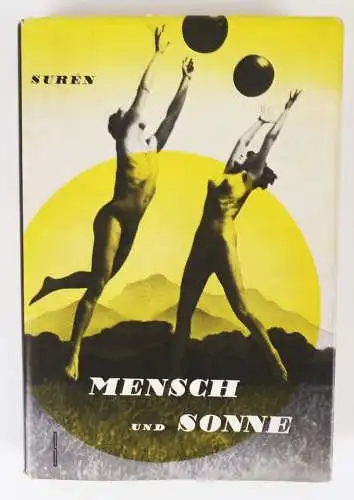 Mensch und Sonne Hans Suren 1936 