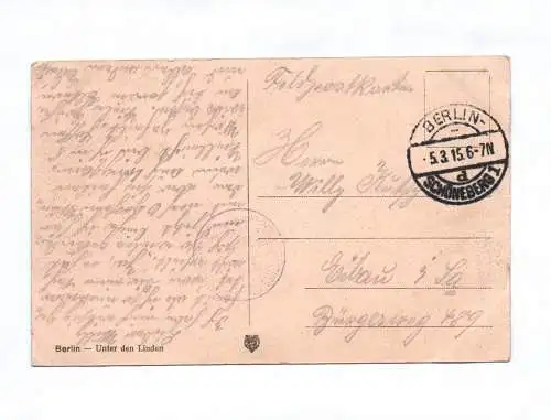 Ak Berlin Unter den Linden 1915 belebt Menschen Autos Feldpostkarte