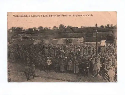 Ak Volkstümliches Konzert 3 Klm. hinter der Front im Argonnerwald 1915 Feldpost