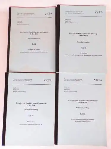Beiträge zur Geschichte der Kernenergie in der DDR 4 Teile Rossendorf VKTA