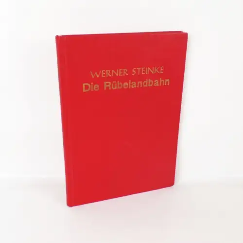 Die Rübelandbahn Werner Steinke 1982 EA 