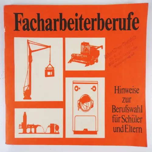 Facharbeiterberufe Hinweise zur Berufswahl für Schüler und Eltern DDR 1987
