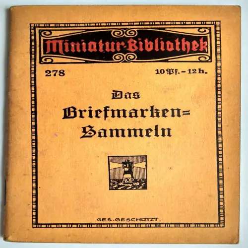 Miniatur Bibliothek 278 Das Briefmarken Sammeln