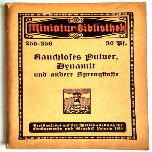 Miniatur Bibliothek 255-256 Rauchloses Pulver Dynamit und andere Sprengstoffe