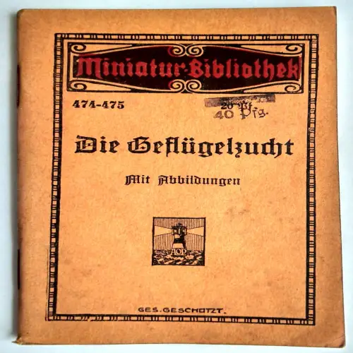 Miniatur Bibliothek 474-475 Die Geflügelzucht mit Abbildungen