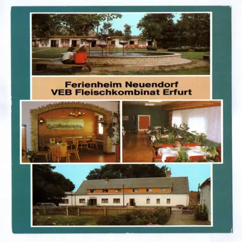 Ak Ferienheim Neuendorf VEB Fleischkombinat Erfurt Teupitz 1984