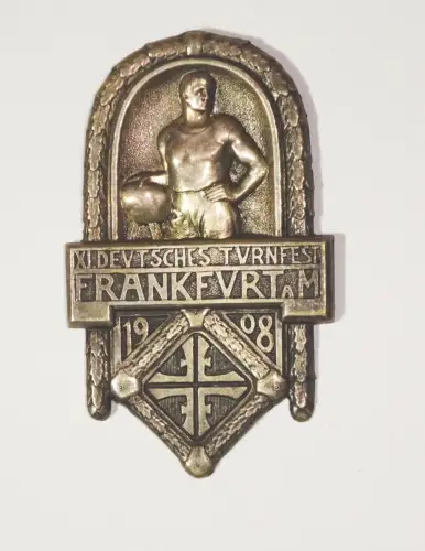 Abzeichen XI Deutsches Turnfest Frankfurt am Main 1908 