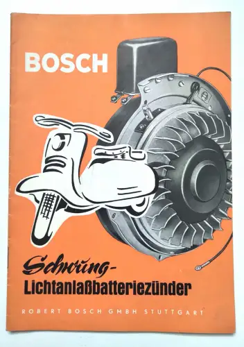 Bosch Schwung Lichtanlassbatteriezünder Heft Robert Bosch GmbH Stuttgart